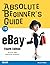 Absolute Beginner's Guide to eBay