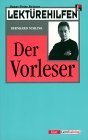 Lektürehilfen: Bernhard Schlink: Der Vorleser