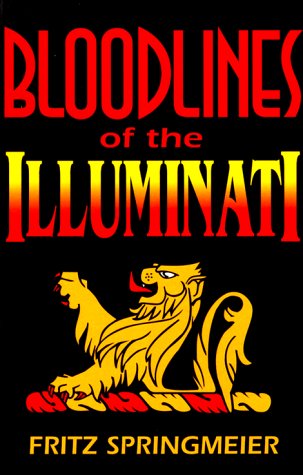 Bloodlines of the Illuminati (Paperback)