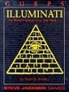 GURPS Illuminati: The World Is Stranger Than You Think...
