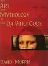 The Art and Mythology of The Da Vinci Code