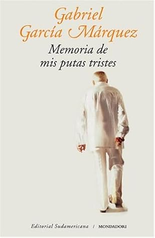 Tapa de Memoria de mis putas tristes (Gabriel García Márquez)