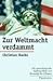 Zur Weltmacht verdammt: Die amerikanische Außenpolitik von Kennedy bis Clinton