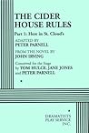 The Cider House Rules, Part 1: Here in St. Cloud's The Cider House Rules, Part 1: Here in St. Cloud's