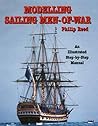 Modeling Sailing Men-of-War: An Illustrated Step-by-Step Manual