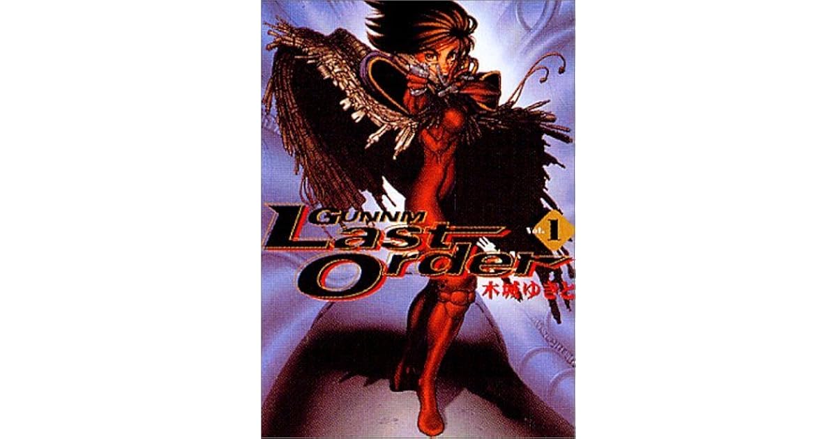 Gunnm Last Order, Tome 01 by Yukito Kishiro