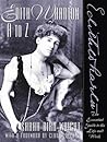 Edith Wharton A to Z: The Essential Guide to the Life and Work (The Literary A to Z Series)