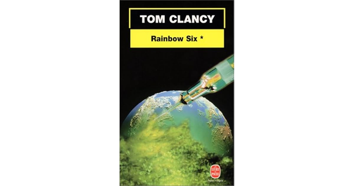 Rainbow Six (John Clark, 2) by Tom Clancy