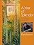 A Year of Splendor by Dan Pearson