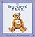 The Best-Loved Bear