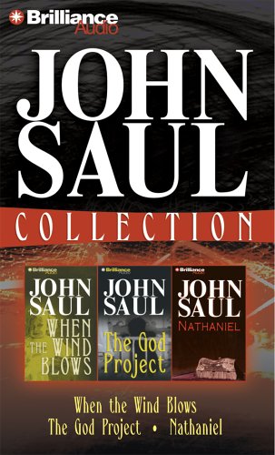 John Saul Collection: When the Wind Blows/The God Project/Nathaniel (Audiobook)