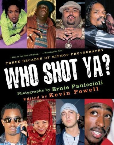 Who Shot Ya?: Three Decades of HipHop Photography (Paperback)