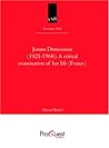 Jeanne Demessieux (1921-1968): A Critical Examination of Her Life (France) (DMA Dissertation)