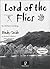 Lord of the Flies by William Golding by Michael Gilleland Lord of the Flies by William Golding by Michael Gilleland