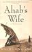 Ahab's Wife or, The Star-Gazer