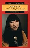 Amy Tan: Author of the Joy Luck Club (People to Know) Amy Tan: Author of the Joy Luck Club (People to Know)