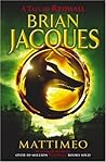 Mattimeo by Brian Jacques