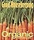 Organic Handbook: The Full Facts Without the Fuss + Practical Advice and Recipes