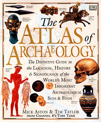 The Atlas of Archaeology (Hardcover)