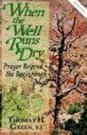 When the Well Run...