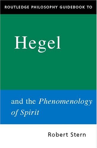 Routledge Philosophy GuideBook to Hegel and the Phenomenology of Spirit (Paperback)