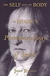 The Self and its Body in Hegel's Phenomenology of Spirit (Toronto Studies in Philosophy)