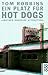 Ein Platz für Hot Dogs: Another Roadside Attraction