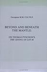 Beyond and Beneath the Mantle: On Thomas Pynchon's The Crying of Lot 49