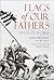 Flags of Our Fathers by James D. Bradley