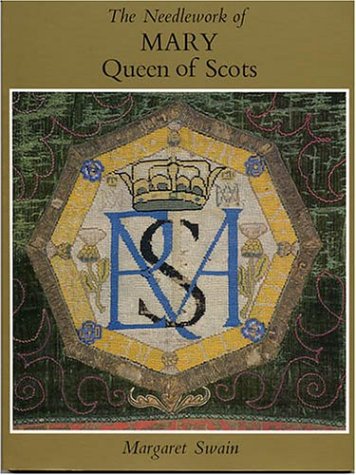 The Needlework of Mary Queen of Scots (Paperback)