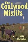 The Coalwood Misfits (The Clear Fork Series, 1)