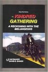 The Kindred Gathering: A Reckoning with the Melungeons (The Kindred Gathering, 2)