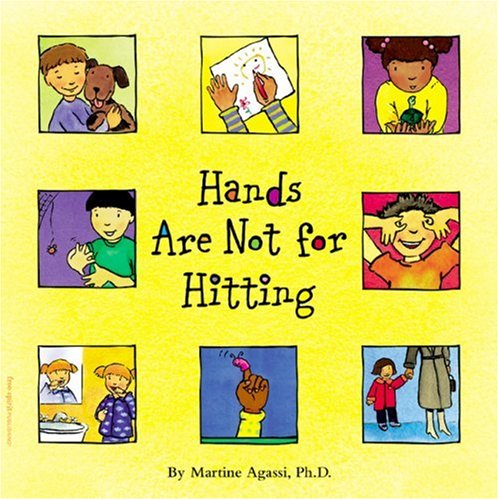 Hands Are Not for Hitting (Ages 4-7)