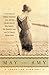 May and Amy: A True Story of Family, Forbidden Love, and the Secret Lives of May Gaskell, Her Daughter Amy, and Sir Edward Burne-Jones