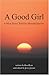 A Good Girl: A Nice Story T...