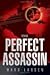 The Perfect Assassin by Ward Larsen The Perfect Assassin by Ward Larsen