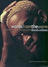 Words from the Worm: An Unauthorized Trip Through the Mind of Dennis Rodman