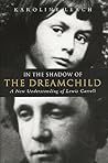 In the Shadow of the Dreamchild by Karoline Leach