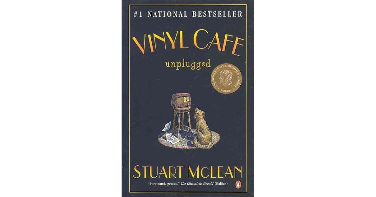 Vinyl Cafe Unplugged (Vinyl Cafe, 3) by Stuart McLean