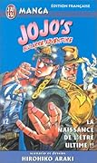 Jojo's Bizarre Adventure, Tome 12: La Naissance de l'être ultime!!