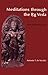 Meditations Through the Rg Veda: Four-Dimensional Man