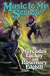 Music to My Sorrow by Mercedes Lackey