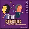 Difficult Conversations