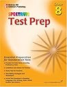 Spectrum Test Prep, Grade 8 Spectrum Test Prep, Grade 8