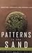 Patterns In The Sand by Terry R.J. Bossomaier