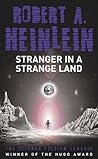 Stranger in a Strange Land by Robert A. Heinlein