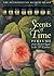 SCENTS OF THE TIME
