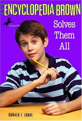 Encyclopedia Brown Solves Them All (Encyclopedia Brown, #5)