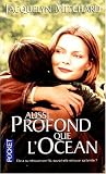 Aussi profond que...