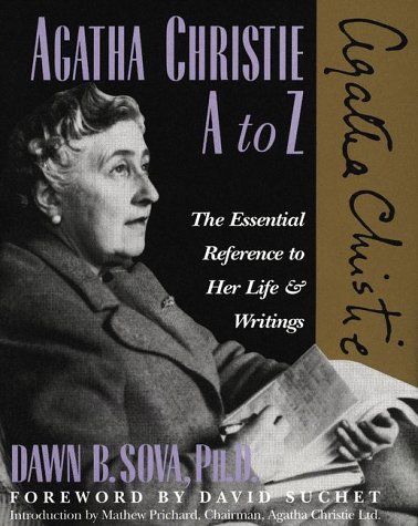 Agatha Christie A to Z: The Essential Reference to Her Life and Writings (Hardcover)